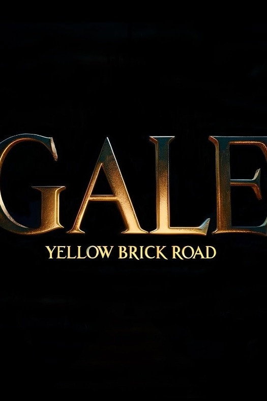 Gale: Yellow Brick Road poster