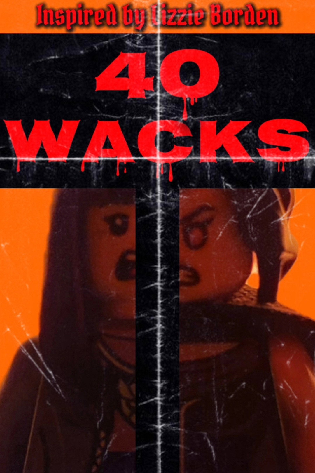 40 Wacks poster