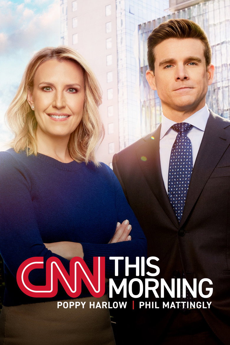 CNN This Morning with Poppy Harlow and Phil Mattingly poster