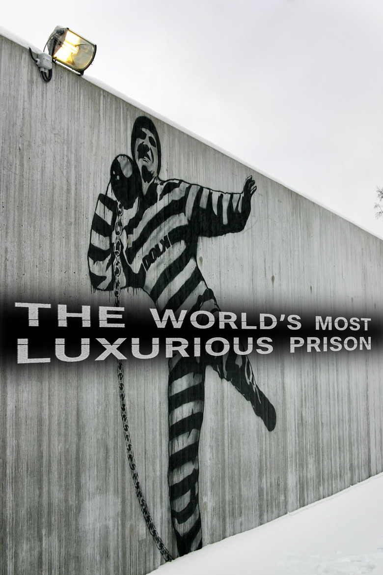 The World's Most Luxurious Prison poster