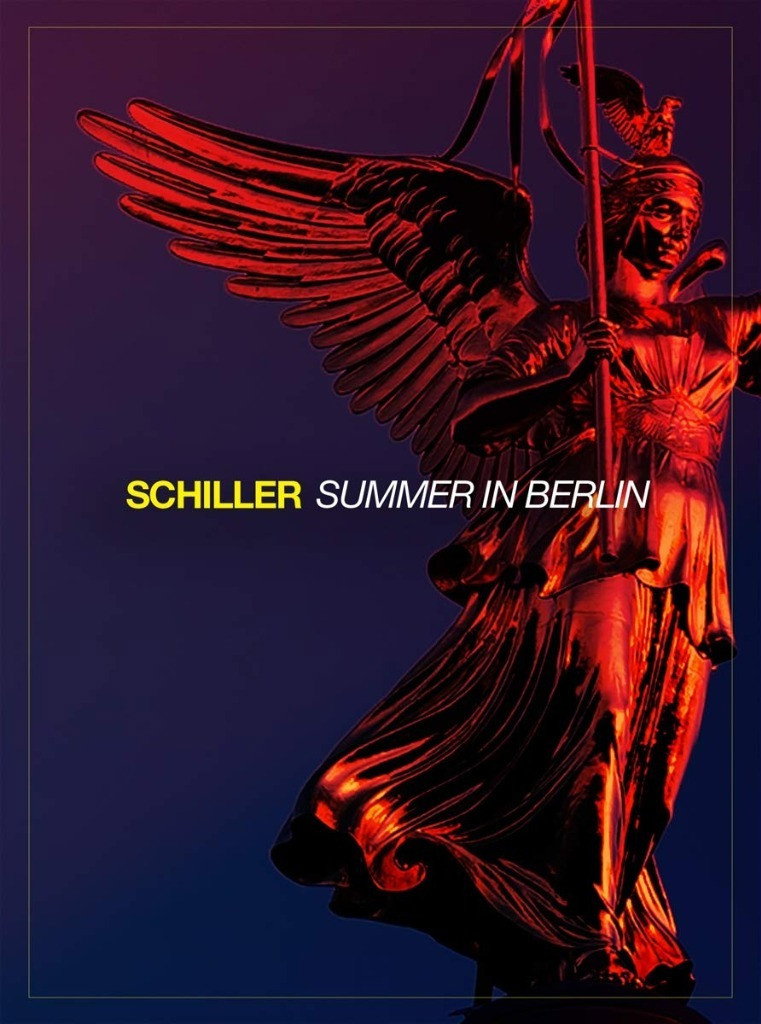 Schiller: Summer in Berlin 2021 poster