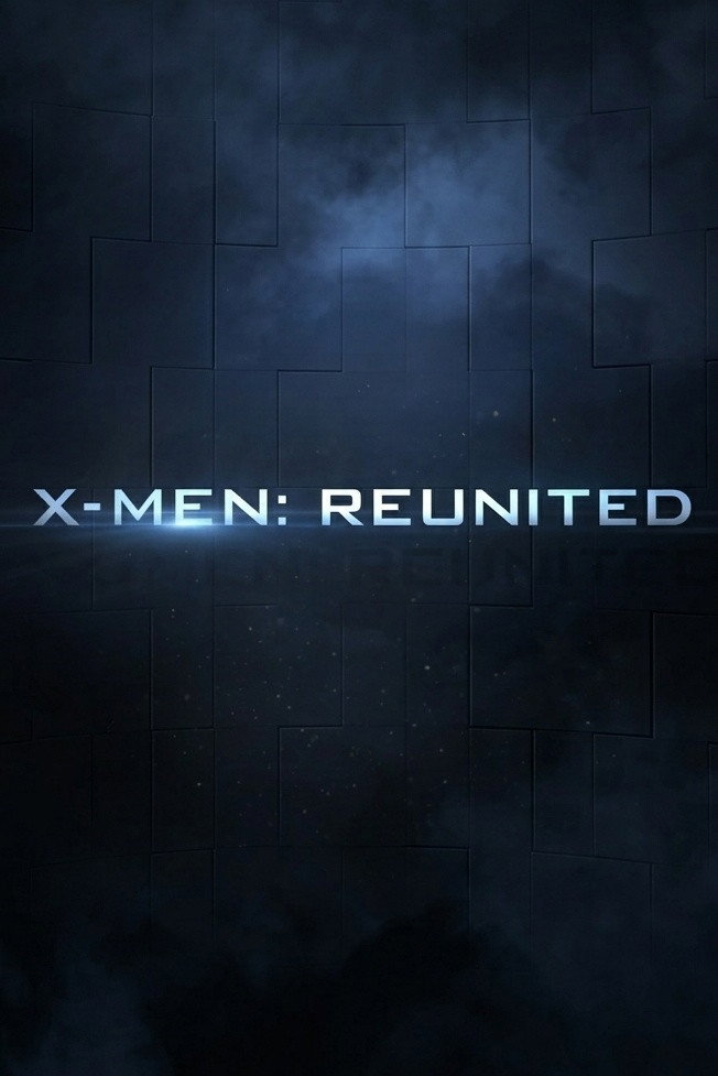 X-Men: Reunited poster