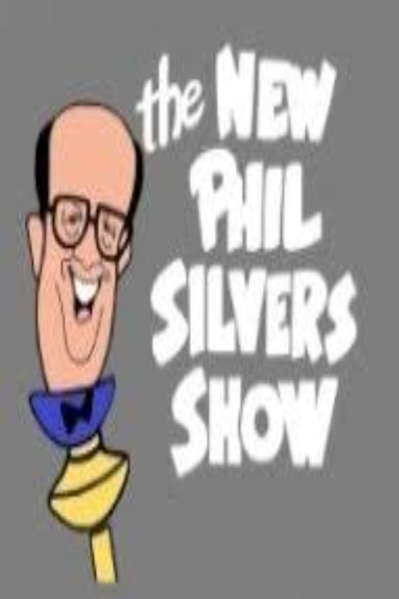 The New Phil Silvers Show poster