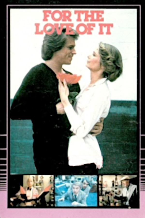 For the Love of It poster