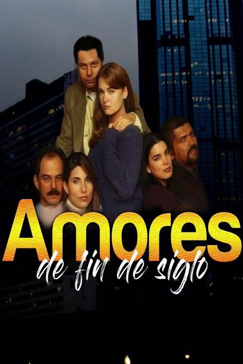 Amores de Fin de Siglo poster