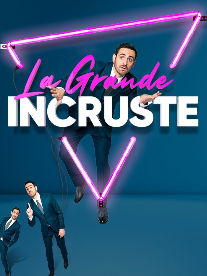 La Grande Incruste poster